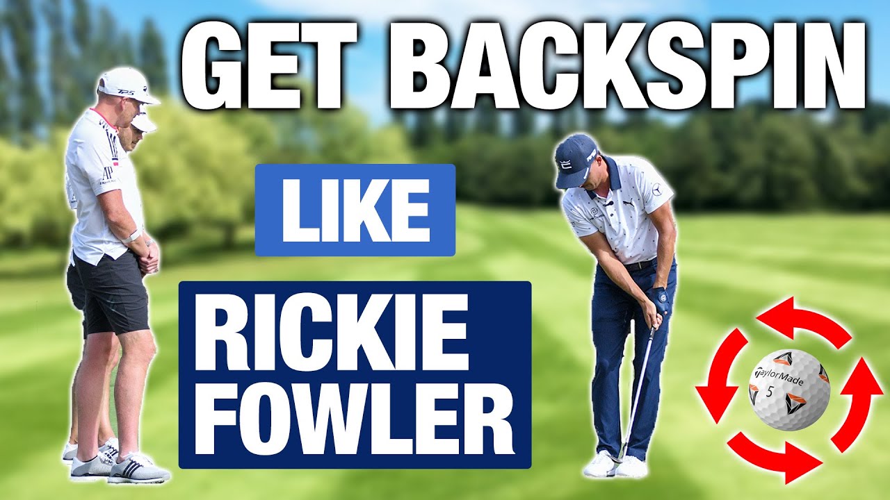 How RICKIE FOWLER Gets BACKSPIN On His Wedges | ME AND MY GOLF